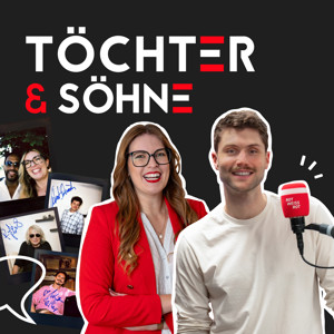 TÖCHTER & SÖHNE