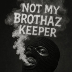 Not My Brothaz Keeper (A Black True Crime Podcast)