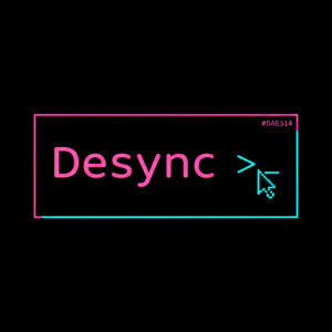 Desync