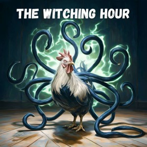 The Witching Hour