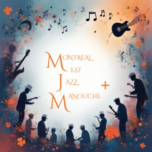Montréal est jazz manouche plus