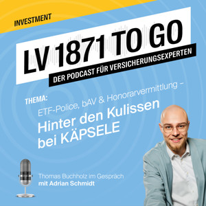 LV 1871 to Go - der Podcast für Versicherungsexperten