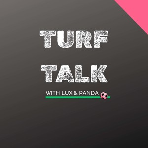 TURF TALK MASL w/Lux & Panda