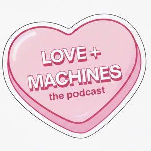 Love+Machines