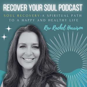 Recover Your Soul: A Spiritual Path to a Happy and Healthy Life