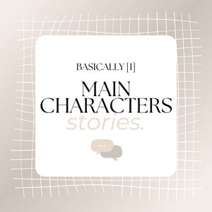 Main Characters Stories