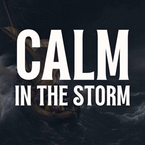 Calm In The Storm