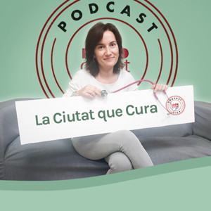 La ciutat que cura | Ràdio Ciutat de Tarragona