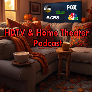 HDTV and Home Theater Podcast