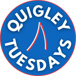 Quigley Tuesdays