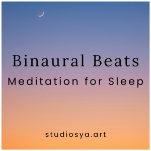 Binaural Beats Meditation for Sleep