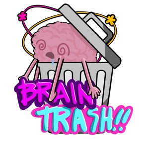 Brain Trash: Psychiatry from DSM to Dumpster Fire
