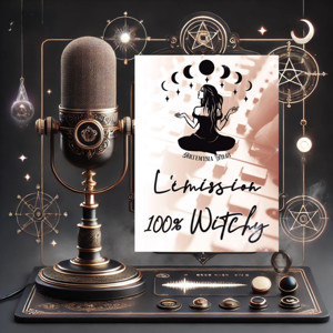 La chaine 100% witchy