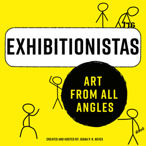 Exhibitionistas – Exploring Contemporary Art From All Angles.