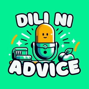 Dili Ni Advice - A Bisaya Podcast