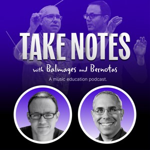 Take Notes with Balmages and Bernotas