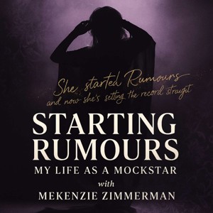 Starting Rumours: My Life as a Mockstar