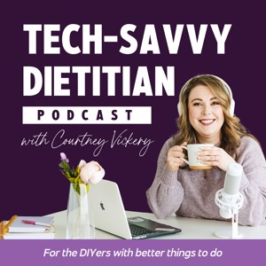 Tech-Savvy Dietitian