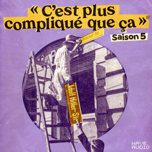 C'est plus compliqué que ça