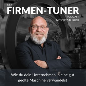 Der Firmen-Tuner – Verwandle Dein Unternehmen in eine gut geölte Maschine