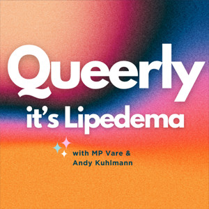 Queerly It's Lipedema