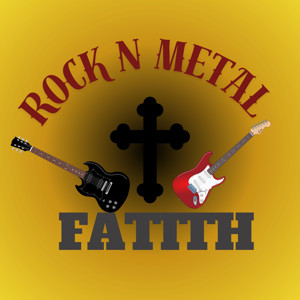 Rock N Metal Faith: A Christian Rock Music podcast