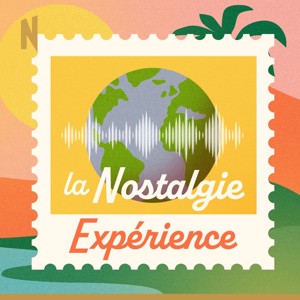 Nostalgie Expérience