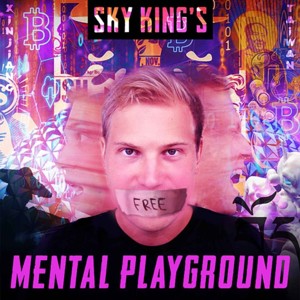 Sky King's Mental Playground (FREE VERSION)
