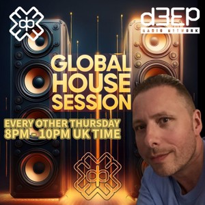 The Global House Session (Radio Show Podcast)