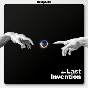 The Last Invention