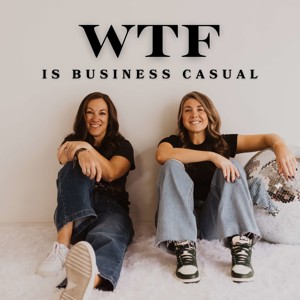 WTF is Business Casual