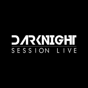 DARKNIGHT | Session Live