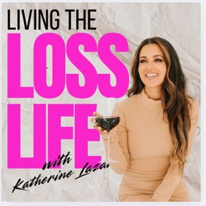 Living the Loss Life