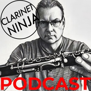 The Clarinet Ninja Podcast