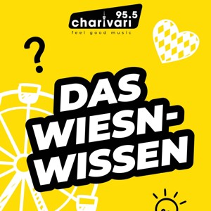 Wiesn-Wissen, die Gschicht zur Gschichte - 95.5 Charivari. Der Wiesn-Podcast.