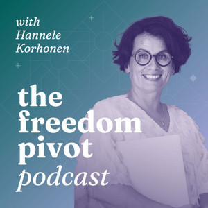 The Freedom Pivot: Business Intuition & Breaking Cycles to Starting Your Business