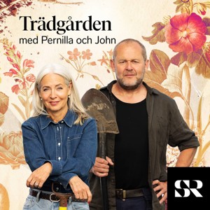 Trädgården med Pernilla och John