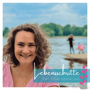 Lebensschritte – Kreativer & selbstbestimmter Familienalltag mit Eltern-Coach Nancy