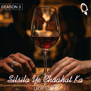 Silsila Ye Chaahat Ka