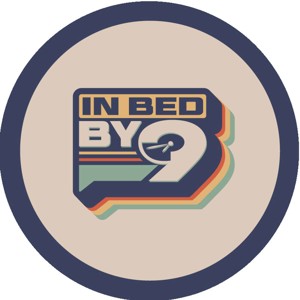 In Bed By 9