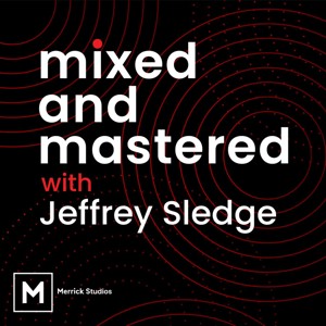Mixed and Mastered