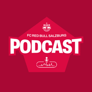 FC Red Bull Salzburg Podcast