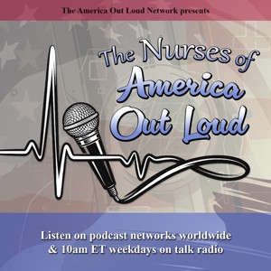 The Nurses of America Out Loud