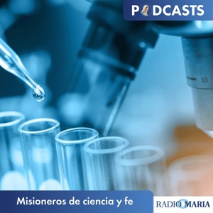 Misioneros de ciencia y fe