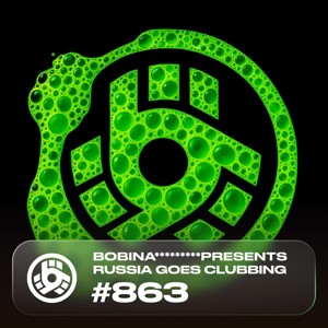 Bobina: Russia Goes Clubbing