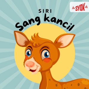 Siri Sang Kancil - SYOK Podcast [BM]