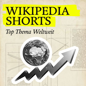 Wikipedia Shorts: Top Thema Weltweit