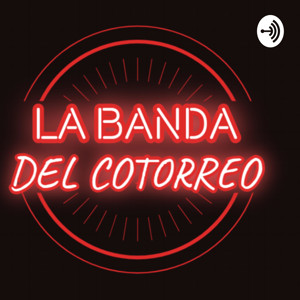 La Banda del Cotorreo