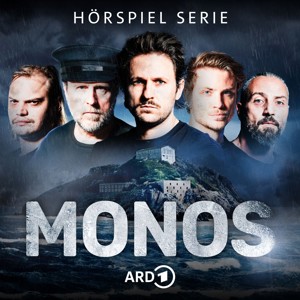 MONOS · Die Gefängnisinsel - Thriller-Hörspiel-Serie