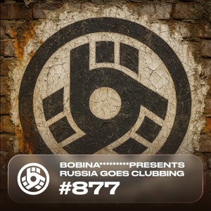 Bobina: Russia Goes Clubbing
